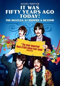 Постер Это было пятьдесят лет назад! The Beatles: Сержант Пеппер и не только (2017 Это было пятьдесят лет назад! The Beatles: Сержант Пеппер и не только (2017
